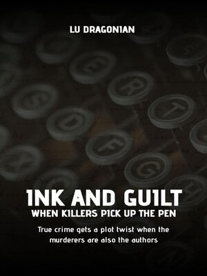 cover image of Ink and Guilt